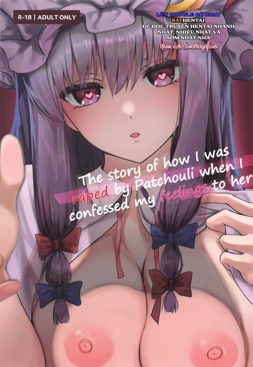 Câu chuyện về tỏ tình xong, bị Patchouli-sama cưỡng bức ngay tại chỗ