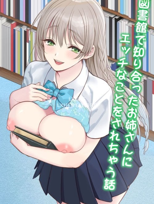 Truyện a-story-about-the-lewd-things-the-onee-san-i-met-at-the-library-does-to-me