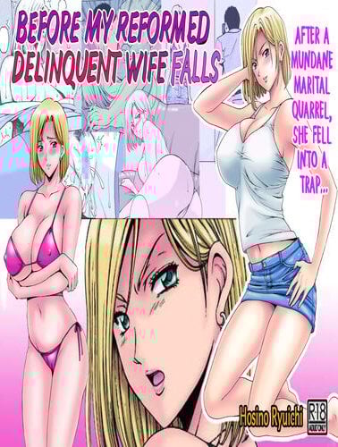 Truyện before-my-reformed-delinquent-wife-falls